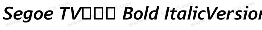 Segoe TV兰亭黑 Bold ItalicVersion 1字体转换